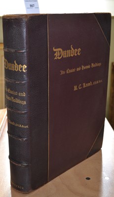 Lot 867 - 'Dundee, Its Quaint and Historic Buildings',...